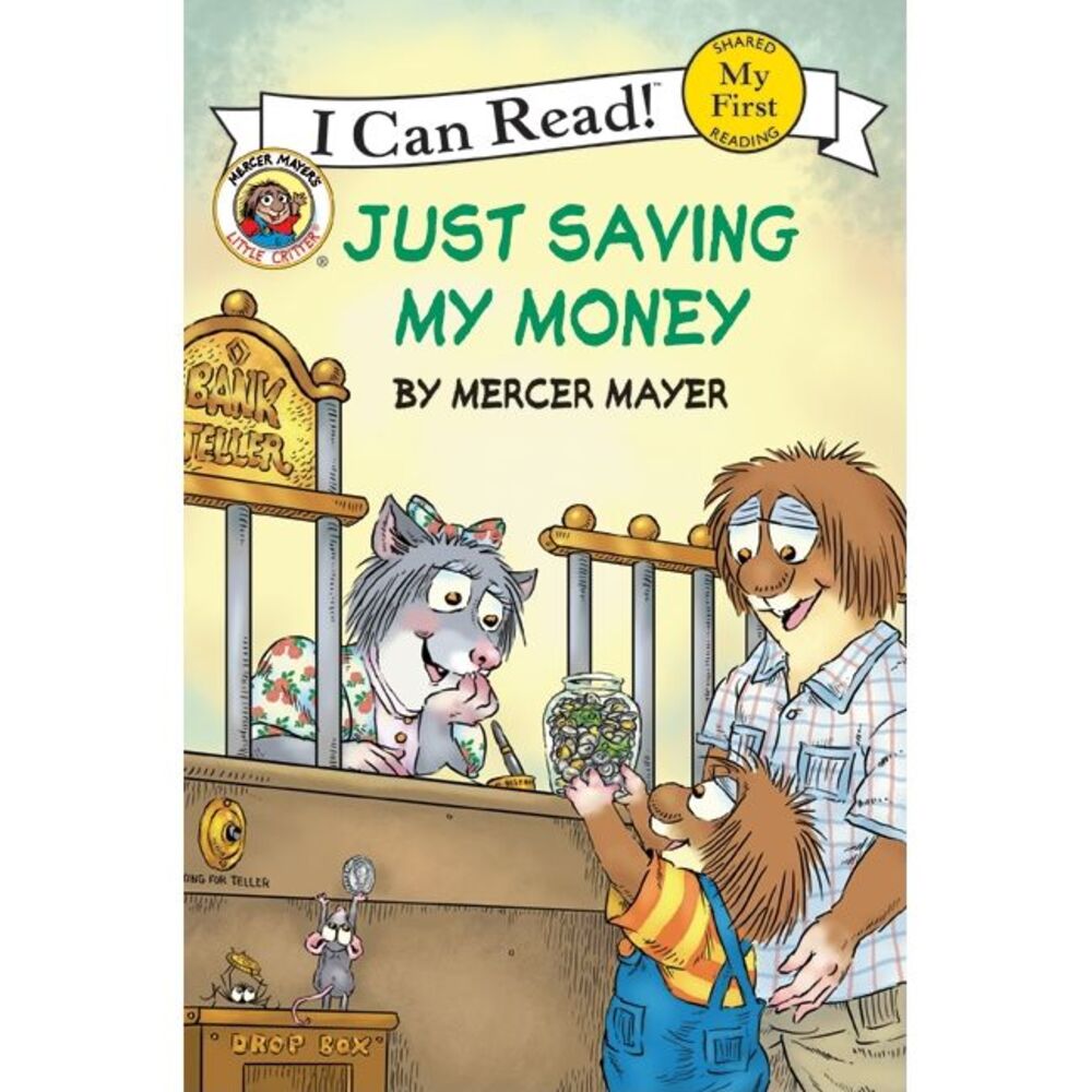 Little Critter: Just Saving My Money -- Mercer Mayer